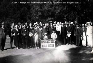 L'ARBA- RECEPTION DE LA COMMUNE LIBRE DU SQUARE BRESSON D'ALGER - 1933